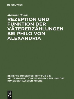cover image of Rezeption und Funktion der Vätererzählungen bei Philo von Alexandria